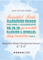 Save the Dates - Beautiful Bride-Handsome Groom