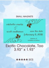 Save the Dates - Exotic Chocolate, Too