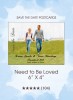 Need To Be Loved Save the Date Postcards